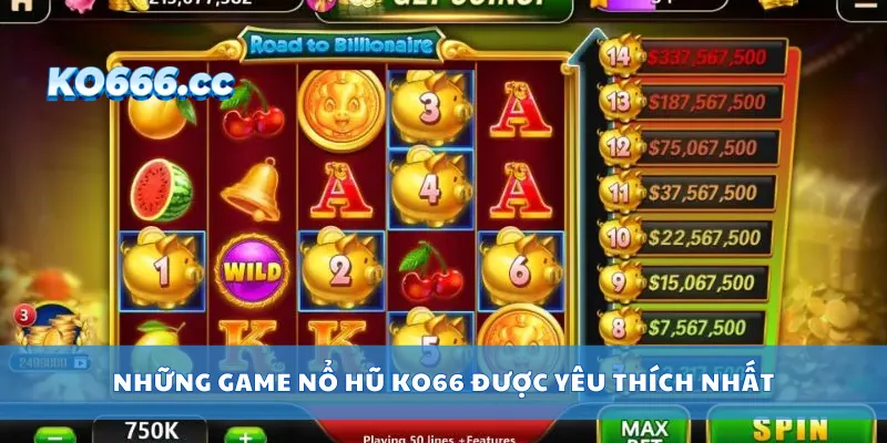 Những game nổ hũ KO66 được yêu thích nhất